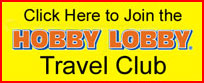 Join the Hobby Lobby Travel Club